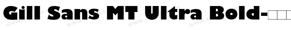 Gill Sans MT Ultra Bold字体转换
